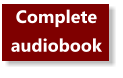 Complete audiobook